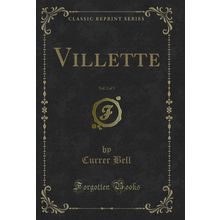 Villette, Vol. 2 of 3 (Classic Reprint)