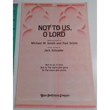 Not to us, o Lord by michael w smith sheet music good