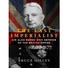 The Last Imperialist - Bruce Gilley