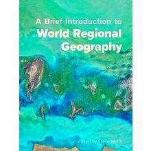 A Brief Introduction to World Regional Geography
