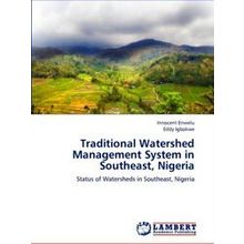 Traditional Watershed Management System in Southeast, Nigeria - Innocent Enwelu