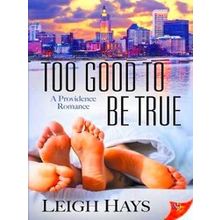 A Providence Romance Too Good To Be True