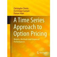 A Time Series Approach to Option Pricing