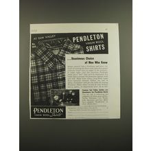 1938 Pendleton Virgin Wool Shirts Ad - Unanimous Choice of Men who Know