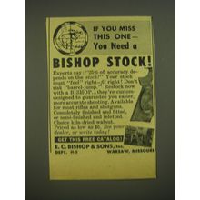 1952 Bishop Stocks Ad - If you miss this one - you need a Bishop Stock