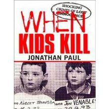 When Kids Kill