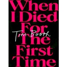 When I Died For The First Time