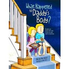What Happened To Daddy's Body