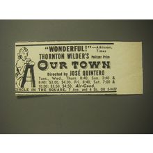 1959 Our Town Play Ad - Wonderful! Thornton Wilder's Pulitzer Prize Our Town
