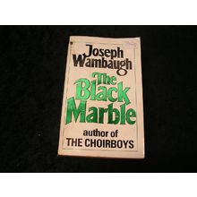 The Black Marble by Joseph Wambaugh