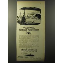 1953 American Export Lines Cruise Advertisement - American Friendliness