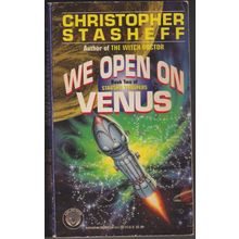 We Open on Venus, by Christopher Stasheff. Starship Troupers 2