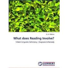 What does Reading Involve?