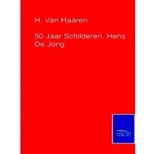 50 Jaar Schilderen, Hens De Jong