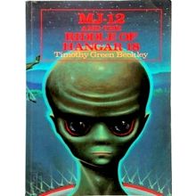 MJ-12 and the Riddle of Hangar 18 - Timothy Green Beckley