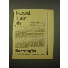 1966 Burroughs Machines Ad - Frustrated in your job? Then here's the career