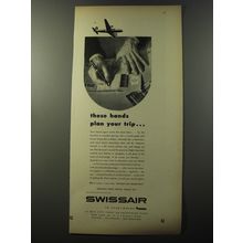 1953 Swissair Airlines Ad - These hands plan your trip