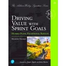Addison-Wesley Signature Series (Cohn): Driving Value with Sprint Goals