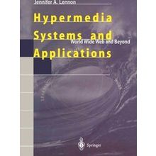 Hypermedia Systems and Applications