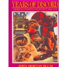 Years of Discord - American Politics & Society 1961-1974 (Paper)