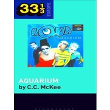 33 1/3 Europe: Aqua's Aquarium