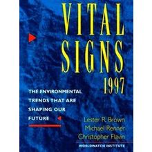 Vital Signs 1997 - The Environmental Trends that are Shaping our Future - The Wo