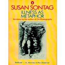 Illness as Metaphor