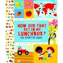 How Did That Get in My Lunchbox? The Story of Food