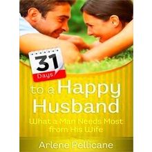 31 Days To A Happy Husband