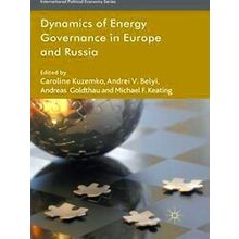 Dynamics of Energy Governance in Europe and Russia