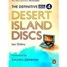 The Definitive Desert Island Discs - Ian Gittins