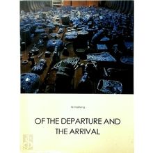 Of the Departure and the Arrival