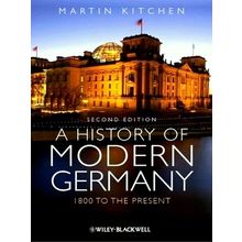 A History of Modern Germany: 1800 to the Present