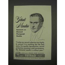 1955 Tetrad Diamond Needle Ad - Yehudi Menuhin
