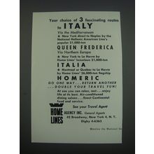 1957 Home Lines Cruises Ad - Your choice of 3 fascinating routes to Italy
