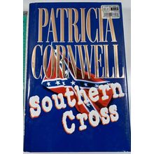 Southern Cross - Hardcover By patrica cornwell dust jacket 1998
