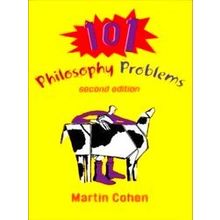 101 Philosophy Problems