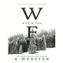 Wild & Free