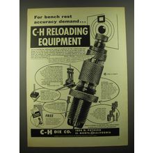 1955 C-H Reloading Equipment Ad - For bench rest accuracy