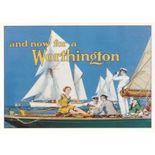 Sailing Boat Out Now For A Worthington Beer Advertising Postcard