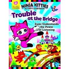 Ninja Kitties Ninja Kitties Trouble At The Bridge Activity Storybook