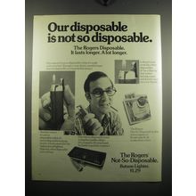 1972 Rogers Disposable Lighter Ad - Our disposable is not so disposable