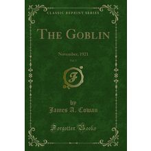 The Goblin, Vol. 2: November, 1921 (Classic Reprint)
