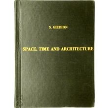 Space, Time and Architecture