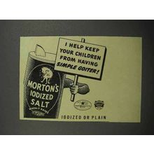 1941 Morton's Iodized Salt Ad - Keep From Simple Goiter