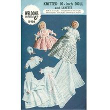 Vintage Doll Knitting Pattern Weldons #904 Knit 10” Baby + Lacy Layette 7 Pieces