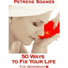 50 Ways To Fix Your Life - The Workbook