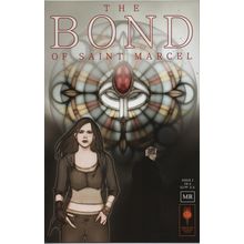 FIRST ISSUE - THE BOND OF SAINT MARCEL NO. 1 (2008)