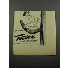 1956 Tucson Arizona Ad - nothing under the sun like Tucson's way of Living