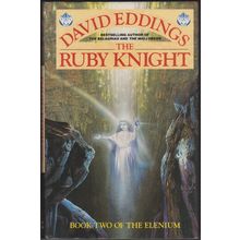 The Ruby Knight, by David Eddings. Elenium 2. 1st HC/DJ